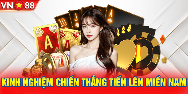 Kinh nghiệm chiến thắng Tiến lên miền Nam VN88